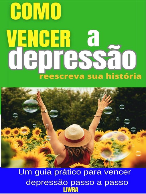 Title details for Como Vencer a Depressão--Reescreva Sua História by Liwra - Available